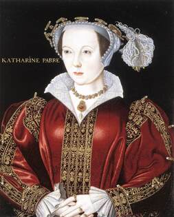 Queen Catherine Parr daughter of Sir Thomas Parr